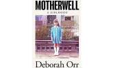 Motherwell – the perfect book for a self-isolator